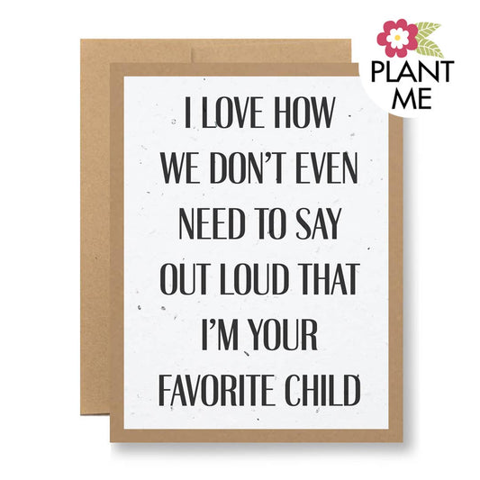 Plantable Seed Paper Greeting Card - ...favorite child