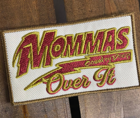 Mamma's Over it Patch: One Size