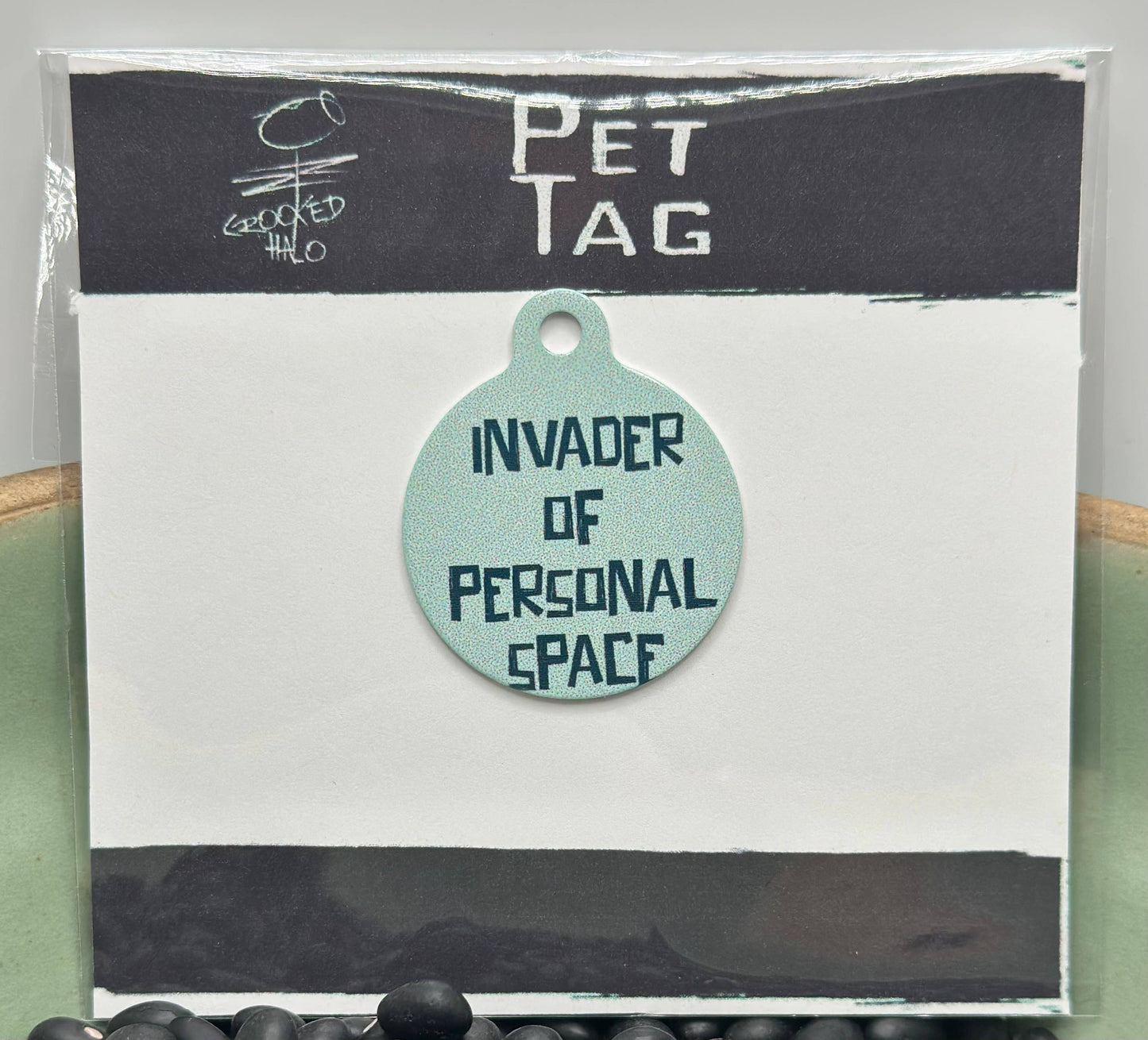 "Invader of Personal Space" Metal Pet Tag Charm: Hanging Cello Bag